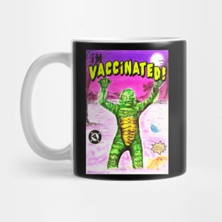 Vaccinated! Mug